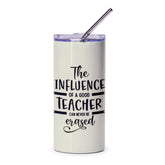 Teacher Tumbler Gift, Teacher Appreciation Gift Idea, Influence of a Good Teacher, End of Year Teacher Gift, Teacher Thank You Present - Tawshia
